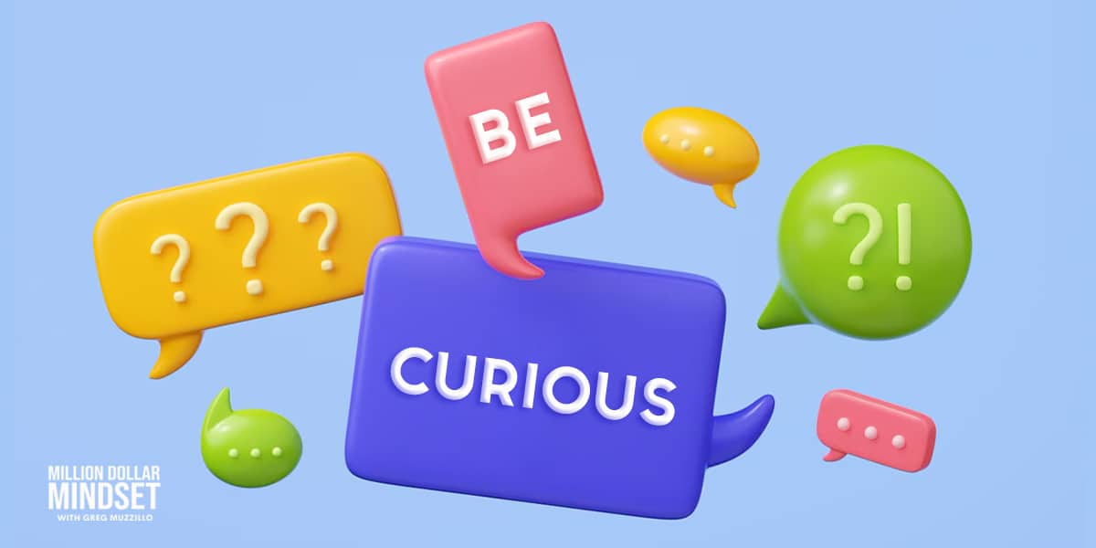 Be Curious