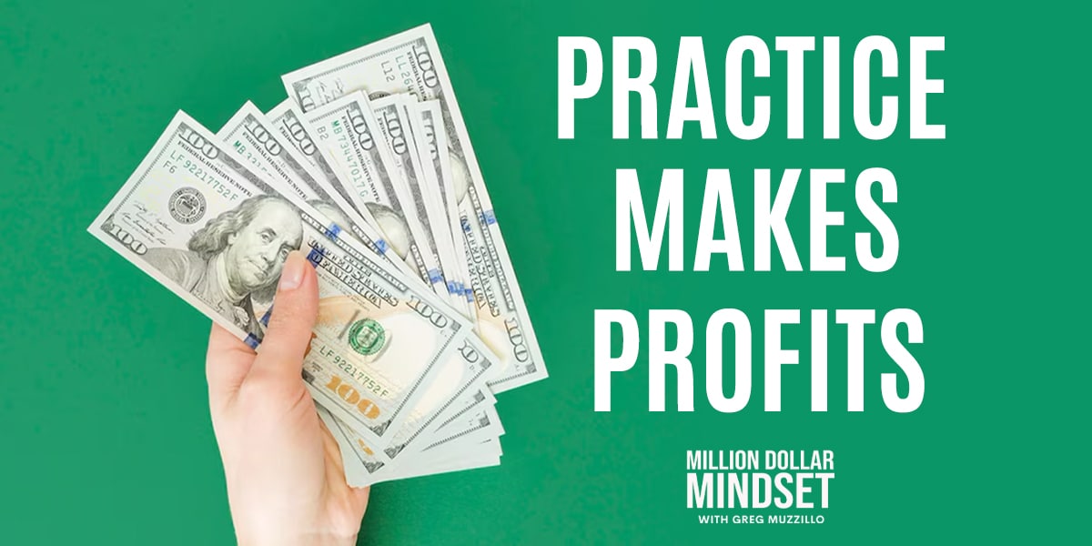 Practice Makes Profits
